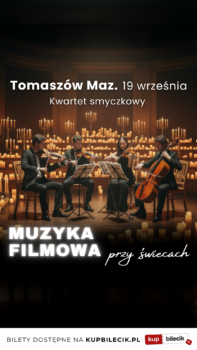 ✨ Koncert muzyki filmowej w&nbsp;Tomaszowie Mazowieckim, który&nbsp;przeniesie słuchaczy w&nbsp;świat pełen emocji 🎻
